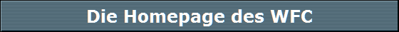 Die Homepage des WFC